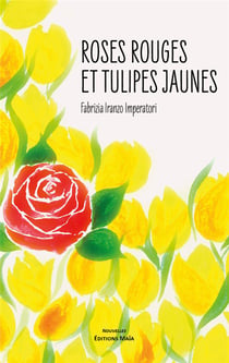 Roses rouges et tulipes jaunes