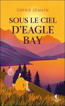 Sous le ciel d'eagle bay