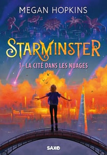 Starminster Tome 1 : La cité dans les nuages