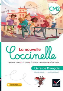 La nouvelle Coccinelle : français - CM2 - livre de l'élève