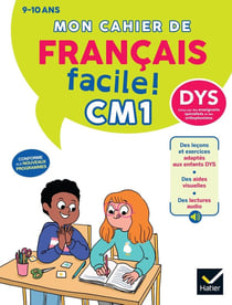 Mon cahier de Français facile ! - CM1 - DYS