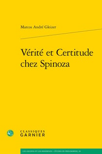 Vérité et certitude chez Spinoza