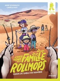 Le tour du monde de la famille Rollmops Tome 5 : grain de sable en Namibie
