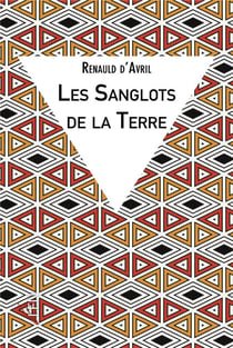 Les sanglots de la terre