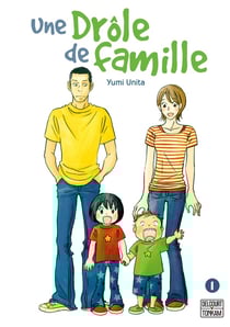 Une drôle de famille Tome 1