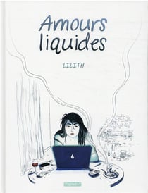 Amours liquides