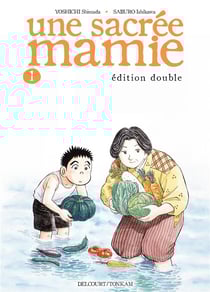 Une sacrée mamie Tome 1