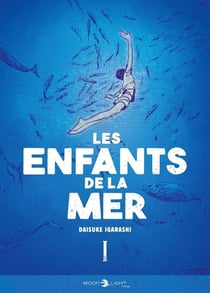 Les enfants de la mer Tome 1