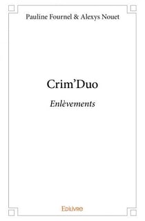 Crim'duo - enlèvements