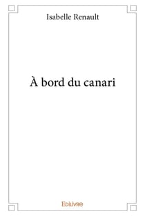 À bord du canari