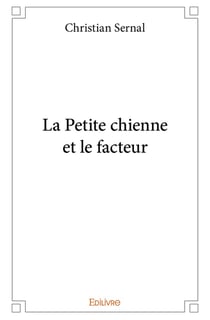 La Petite chienne et le facteur