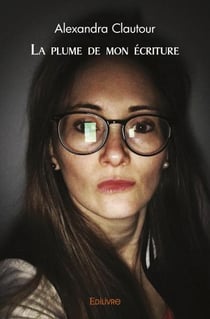 La plume de mon écriture