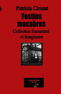 Festins macabres