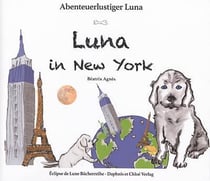 Abenteuerlustiger Luna tome 1 : Luna in New York
