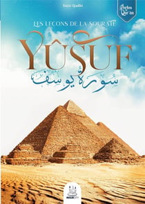 Les leçons de la sourate Yûsuf