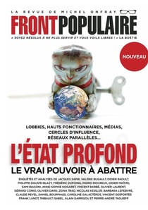 Front populaire n.2 : l'Etat profond : le vrai pouvoir à abattre