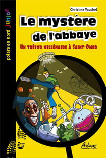 Le mystère de l'abbaye : un trésor millénaire à Saint Omer