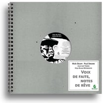 Voix de faits, notes de rêve