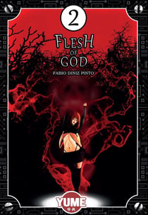 Flesh of god Tome 2