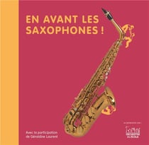 En avant les saxophones !