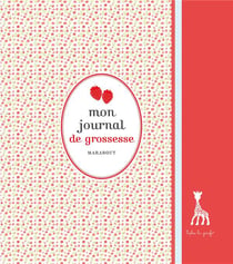 Mon journal de grossesse avec sophie la girafe
