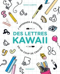 J'apprends à dessiner des lettres kawai en un coup de crayon !