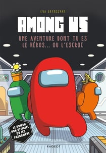 Among us : une aventure dont tu es le héros... ou l'escroc
