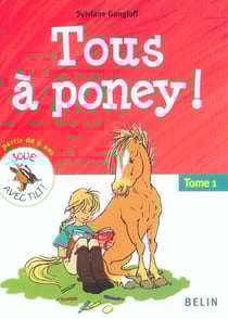Equitation pour les 6-8 ans, tome 1