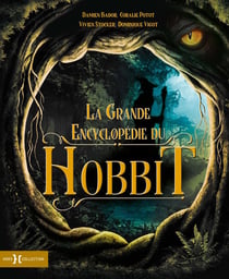 Le Seigneur des Anneaux : encyclopédie du hobbit
