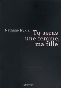 Tu seras une femme, ma fille