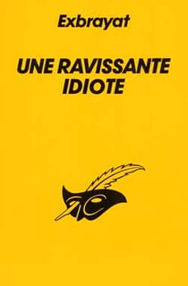 Une ravissante idiote