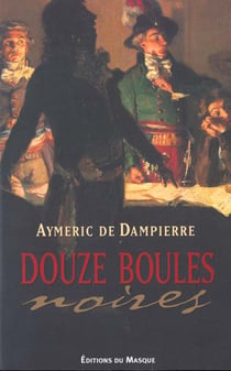 Douze boules noires