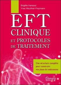 Eft clinique et protocoles de traitement