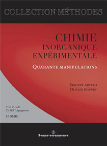 Chimie inorganique expérimentale, quarante manipulations : Premier et deuxième cycles, CAPES, Agrégation