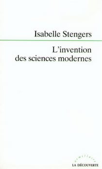 L'invention des sciences modernes