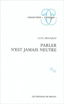 Parler n'est jamais neutre