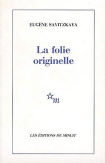 La folie originelle