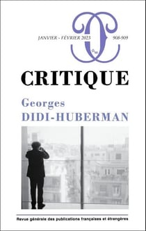 Revue Critique n.908/909 : Georges Didi-Huberman