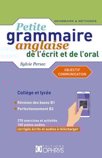 Petite grammaire anglaise de l'écrit et de l'oral
