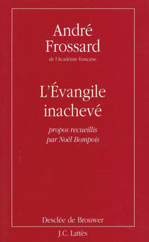 L'évangile inachevé
