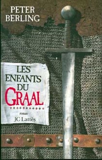 Les enfants du Graal Tome 1 : les enfants du Graal