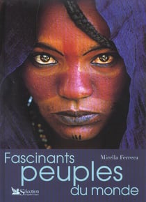 Fascinants peuples du monde