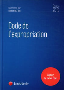 Code de l'expropriation (édition 2019)