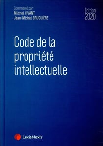 Code de la propriété intellectuelle (édition 2020)