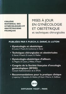 Mises à jour en gynécologie et obstétrique et techniques chirurgicales (édition 2010)