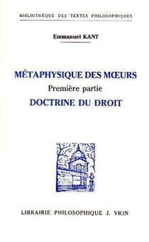 Métaphysique des moeurs Tome 1 - doctrine du droit