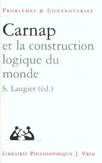 Carnap et la construction du monde