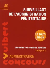 Surveillant de l'administration pénitentiaire (5e édition)