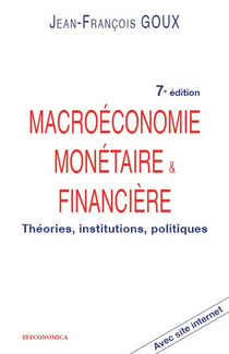 MACROECONOMIE MONETAIRE ET FINANCIERE, 7 ED