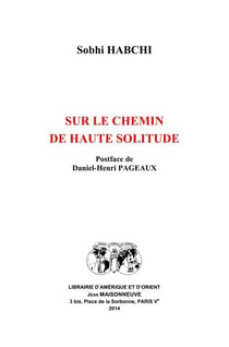 Sur le chemin de haute solitude